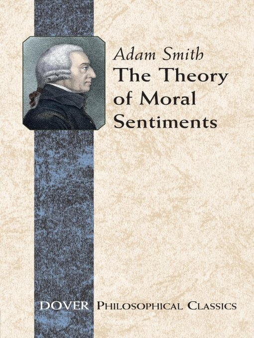Title details for The Theory of Moral Sentiments by Adam Smith - Available